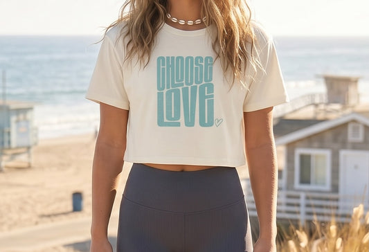 Choose Love Crop Top