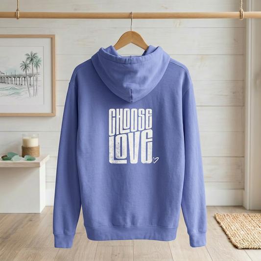 Choose Love Double-Sided Garment-Dyed Hoodie